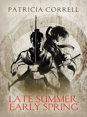 cover image of Late Summer, Early Spring